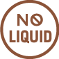 No Liquid
